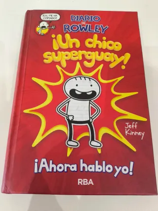 Diario de Rowley 1 - ¡Un chico super guay!: Una...