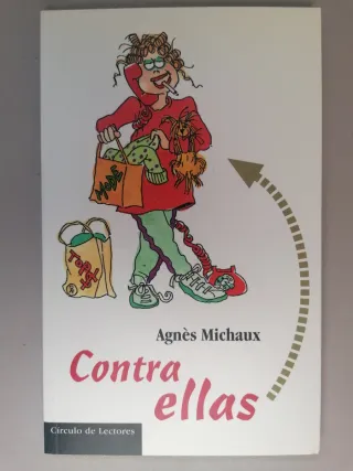 Contra funcionarios, Contra ellas, Contra ellos