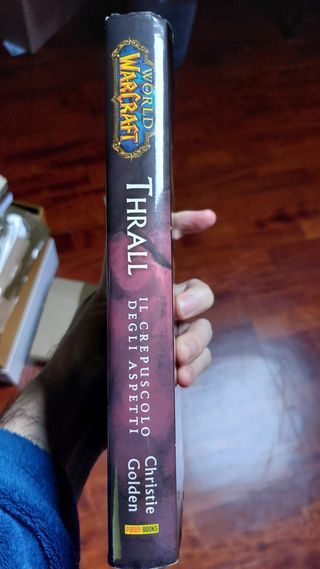 Thrall. Il crepuscolo degli aspetti. World of W...