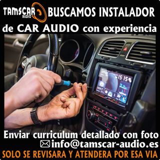 Car Audio/ Instalador de accesorios coche