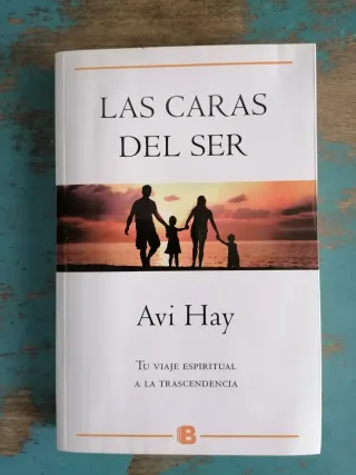 Las Caras del Ser, Tu viaje espiritual hacia la tr