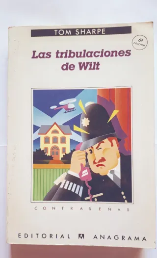 COLECCION TOM SHARPE. Ánimo Wilt y colección.