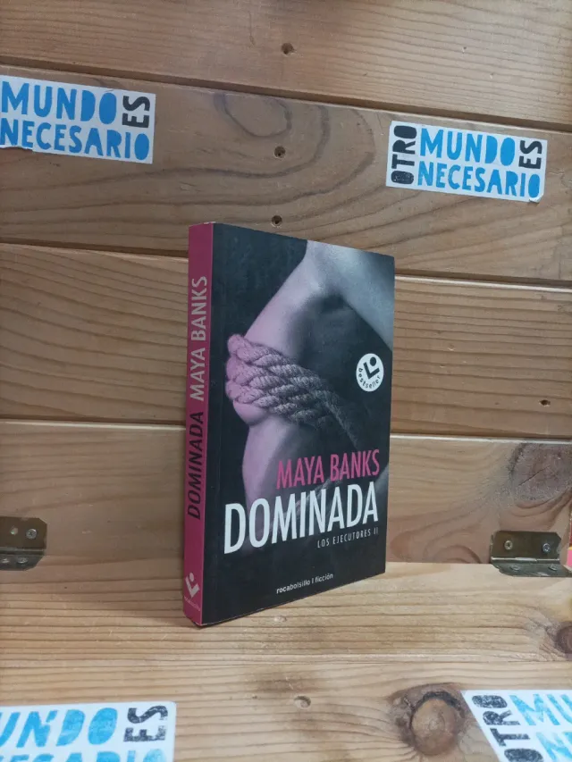 Dominada. Maya Banks