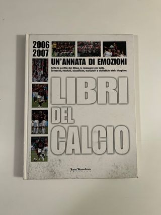 Con il Milan nel cuore e libri del calcio 06/07