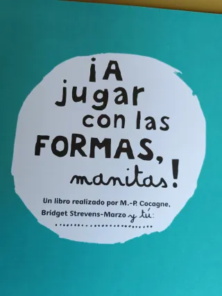 Libro ! A jugar con las formas, manitas !