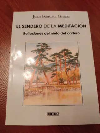 El sendero de la meditación el despertar de la ...