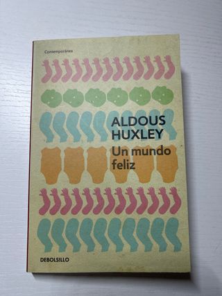 Un mundo feliz / Brave New World (Spanish Edition)