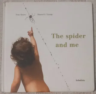 THE SPIDER AND ME