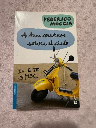 A tres metros sobre el cielo (Spanish Edition)
