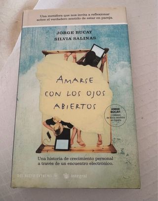 Amarse Con Los Ojos Abiertos (Spanish Edition)