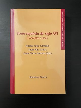 Prosa española del siglo XVI conceptos e ideas
