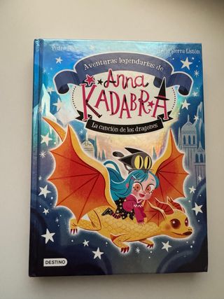 Anna Kadabra. Aventuras legendarias 2. La canci...
