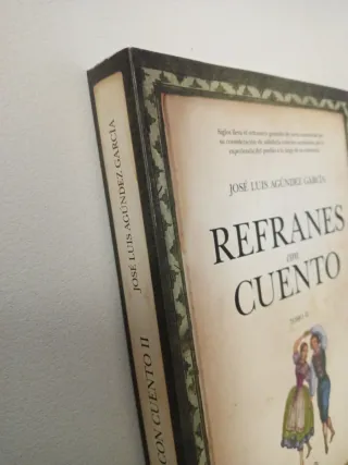Refranes con cuento Tomo 2 De la E a la M