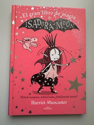 Isadora Moon - El gran libro de magia de Isador...