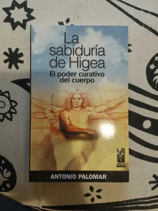 La sabiduría de Higea: El poder autocurativo de...