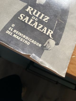 Ruiz de Salazar o El reivindicador del maestro