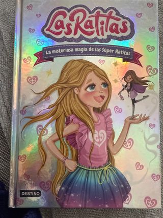 Las Ratitas 3. La misteriosa magia de las Súper...