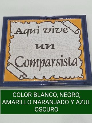 Azulejo de cerámica Aquí vive un comparsista