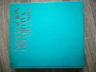 Libro Navegación Deportiva Vela y motor