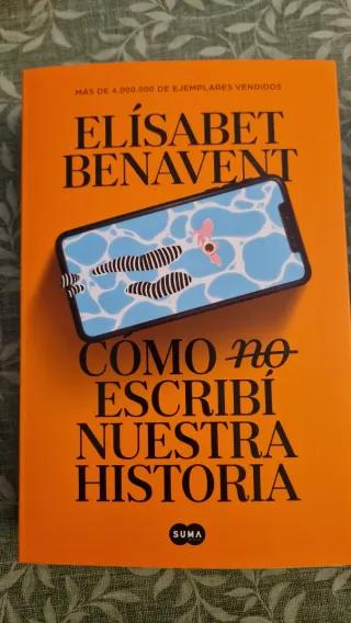 Cómo (no) escribí nuestra historia / How I Did ...