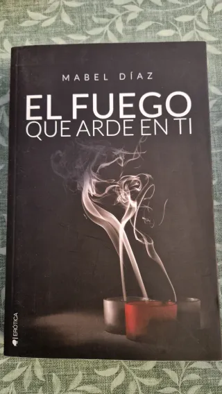 El fuego que arde en ti
