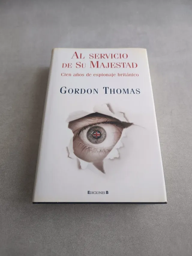 AL SERVICIO DE SU MAJESTAD. Gordon Thomas
