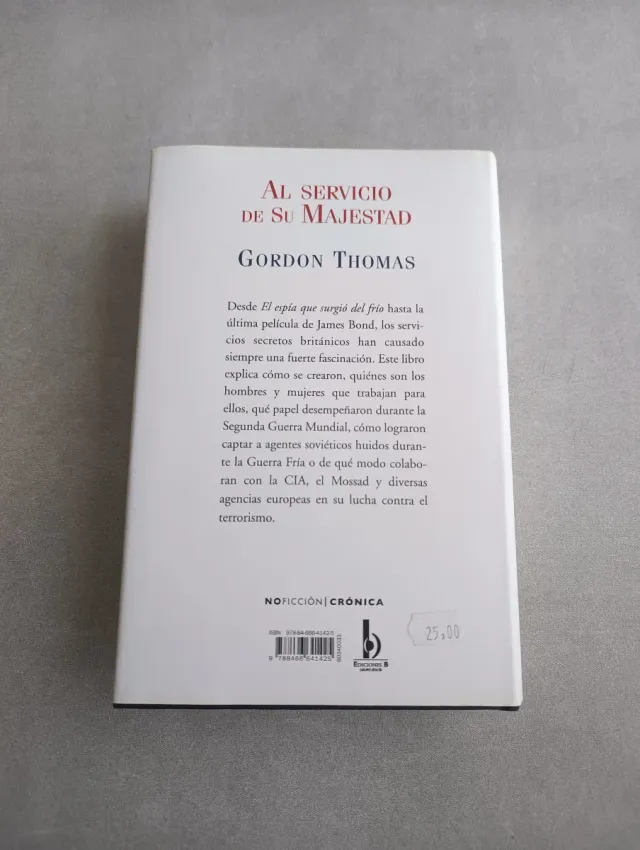 AL SERVICIO DE SU MAJESTAD. Gordon Thomas