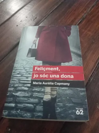 Feliçment, jo sóc una dona