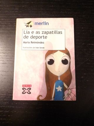 Lía e as zapatillas de deporte (Infantil E Xuvenil-merlin) (Galician Edition)