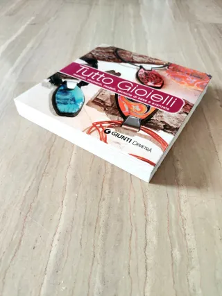Tutto gioielli. Materiali, strumenti, modelli