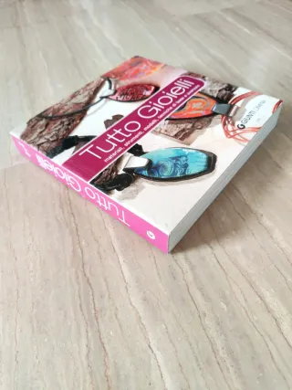 Tutto gioielli. Materiali, strumenti, modelli