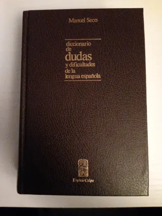 Diccionario De Dudas Y Dificultades De LA Lengu...