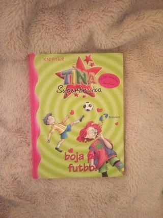 Tina Superbruixa, boja pel futbol (Bruixola. Ti...