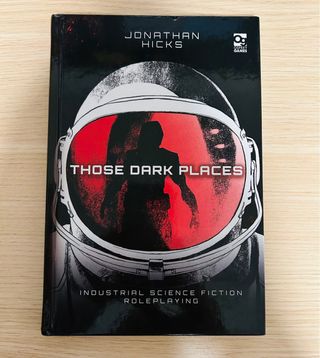 Those Dark Places (Juego de rol).