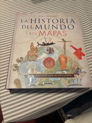 La historia del mundo en mapas (Atlas Ilustrado...