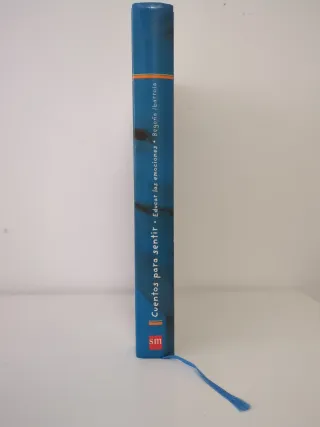 Cuentos para sentir: Educar las emociones (Span...