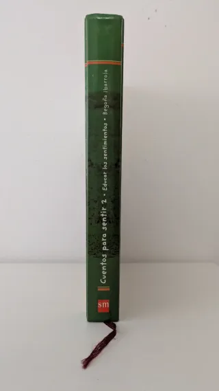 Cuentos para sentir 2: Educar los sentimientos ...