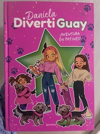 ¡Aventura en patines! (Daniela DivertiGuay 5)