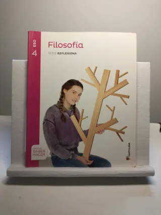 FILOSOFIA SERIE REFLEXIONA 4 ESO SABER HACER