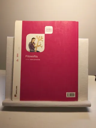 FILOSOFIA SERIE REFLEXIONA 4 ESO SABER HACER
