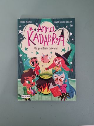 Anna Kadabra 15. La noche de la impostora