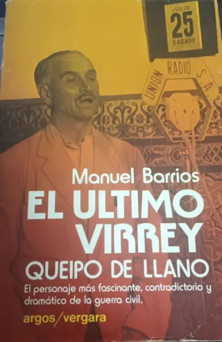 El último virrey Queipo de Llano