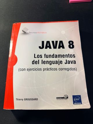 JAVA 8 LOS FUNDAMENTOS DEL LENGUAJE JAVA