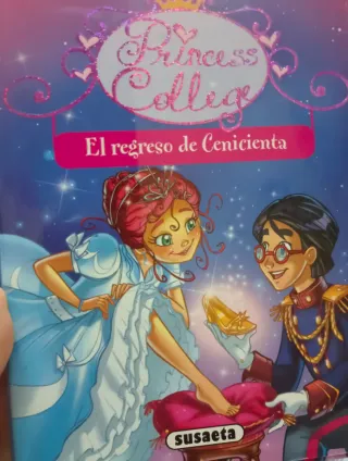 El regreso de Cenicienta (Princess college) (Sp...