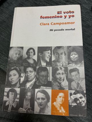 El voto femenino y yo. Mi pecado mortal.