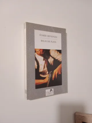 Balas de plata. Novela de Élmer Mendoza