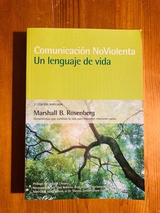 Comunicación no violenta. Un lenguaje de vida. 3ª