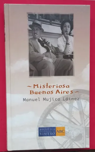 Manuel Mujica Lainez, 2 novelas.