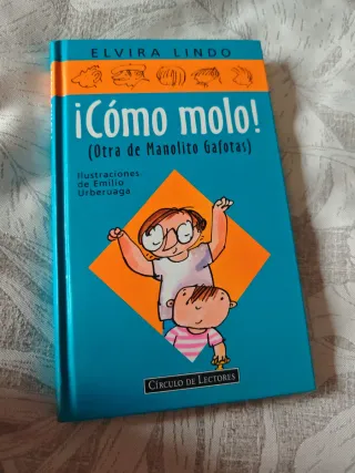 ¡Cómo molo! (Otra de Manolito Gafotas) (Manolit...