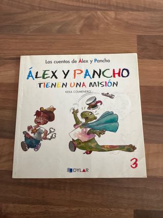 ALEX Y PANCHO TIENEN UNA MISIÓN - CUENTO 3: Ále...